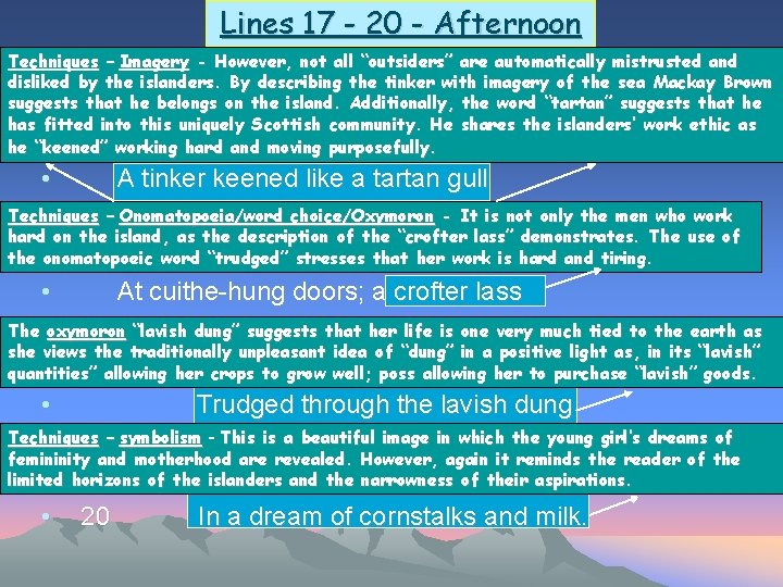 Lines 17 - 20 - Afternoon Techniques – Imagery - However, not all “outsiders”