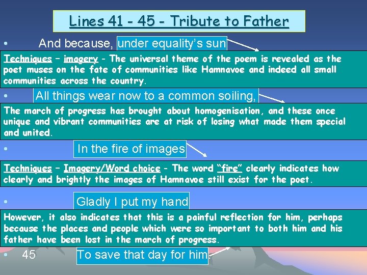 Lines 41 - 45 - Tribute to Father • And because, under equality’s sun