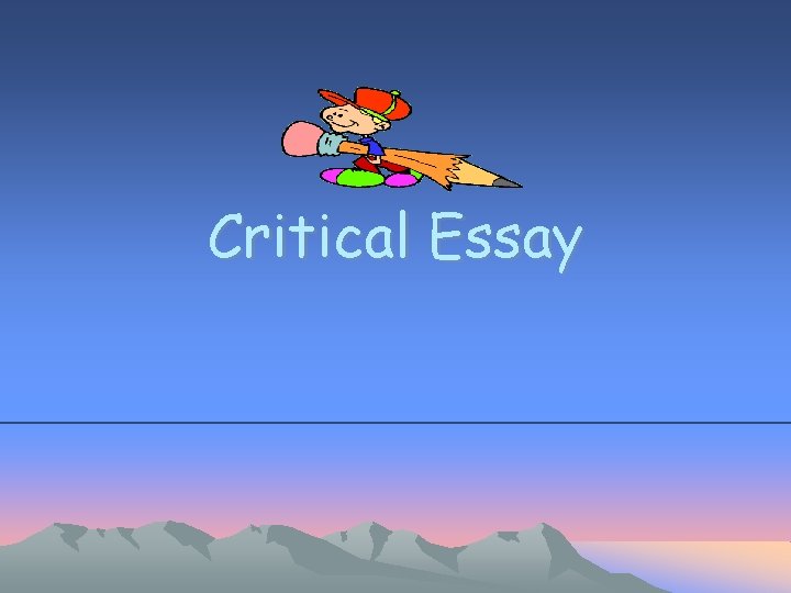 Critical Essay 