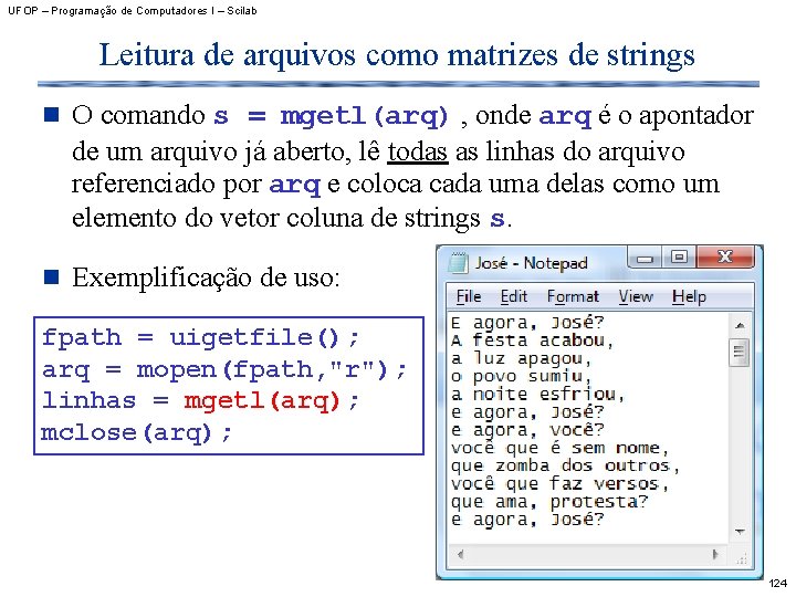 UFOP – Programação de Computadores I – Scilab Leitura de arquivos como matrizes de