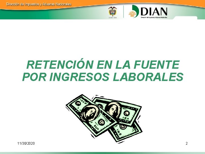 RETENCIÓN EN LA FUENTE POR INGRESOS LABORALES 11/30/2020 2 