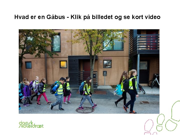 Hvad er en Gåbus - Klik på billedet og se kort video 