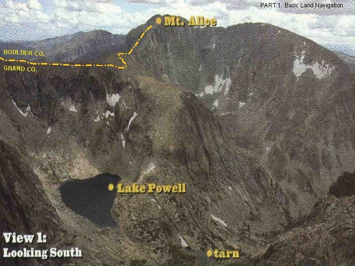 PART 1 Basic Land Navigation BOULDER CO. GRAND CO. 