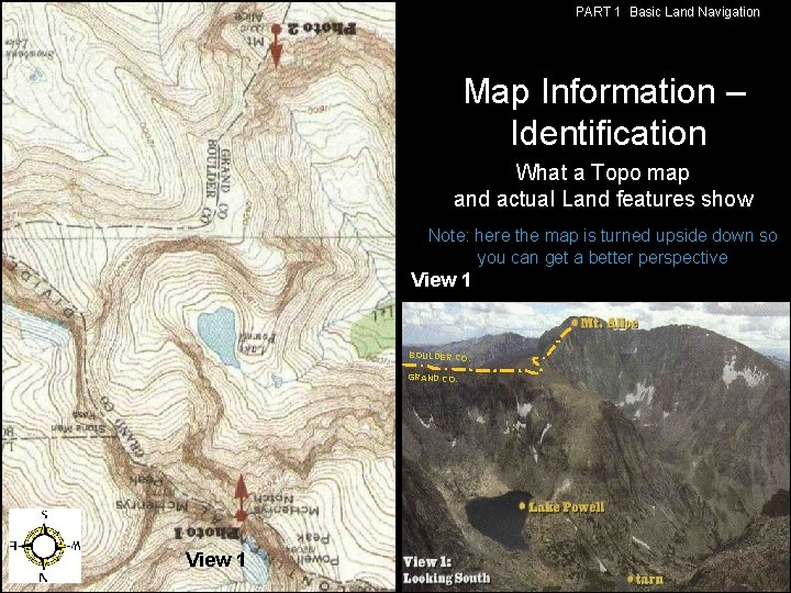 PART 1 Basic Land Navigation Map Information – Identification What a Topo map and