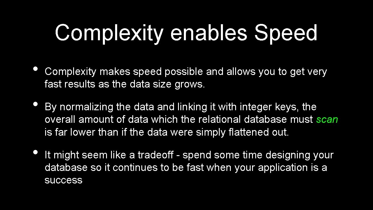 Complexity enables Speed • • • Complexity makes speed possible and allows you to Complexity enables Speed • • • Complexity makes speed possible and allows you to