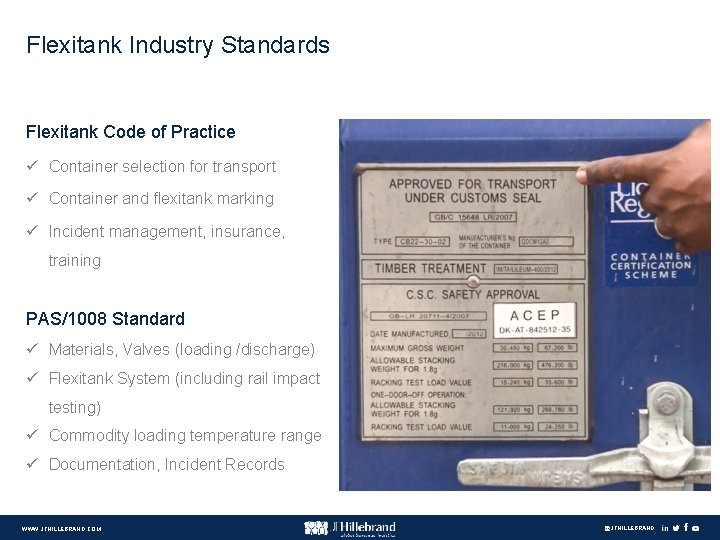 Flexitank Industry Standards Flexitank Code of Practice ü Container selection for transport ü Container