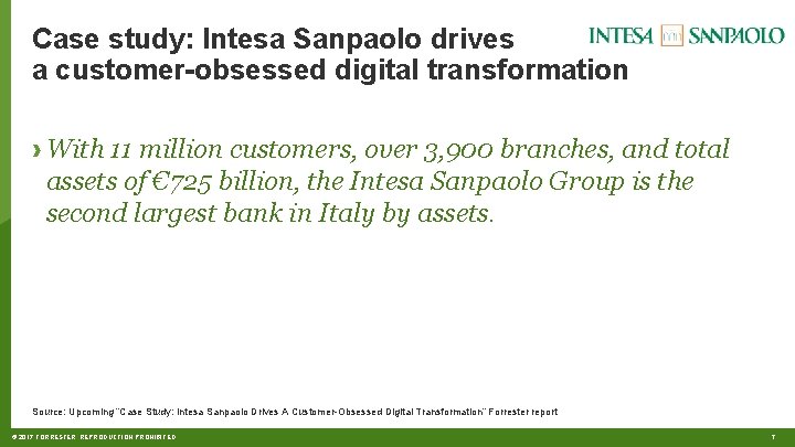 Case study: Intesa Sanpaolo drives a customer-obsessed digital transformation › With 11 million customers,