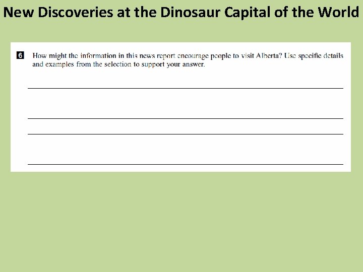 New Discoveries at the Dinosaur Capital of the World 