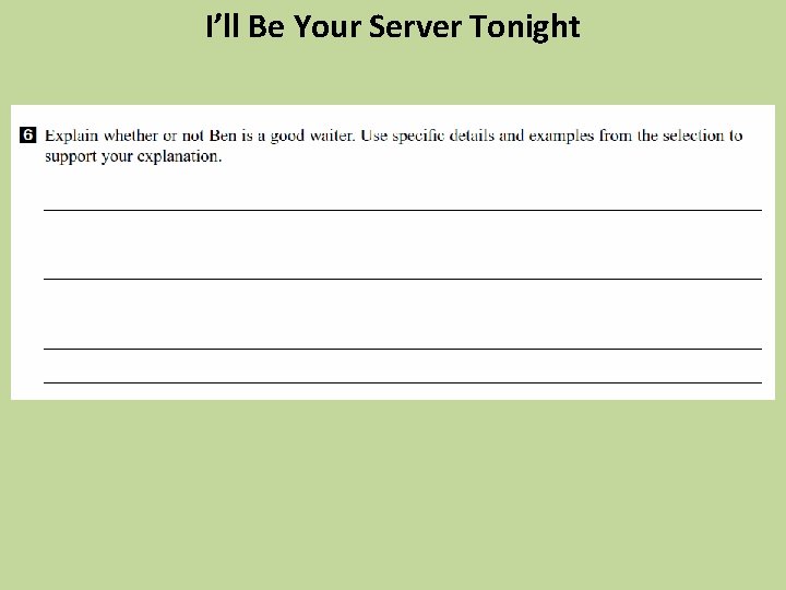 I’ll Be Your Server Tonight 