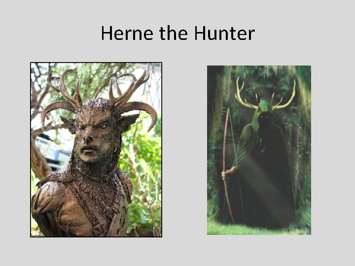 Herne the Hunter 