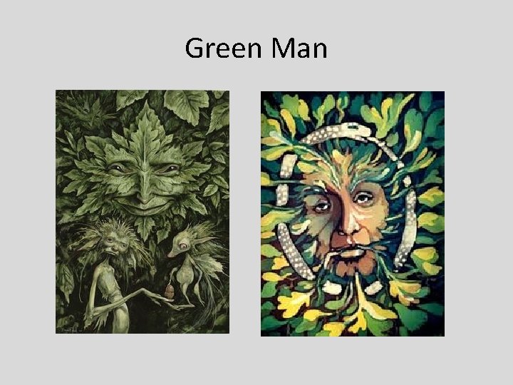 Green Man 