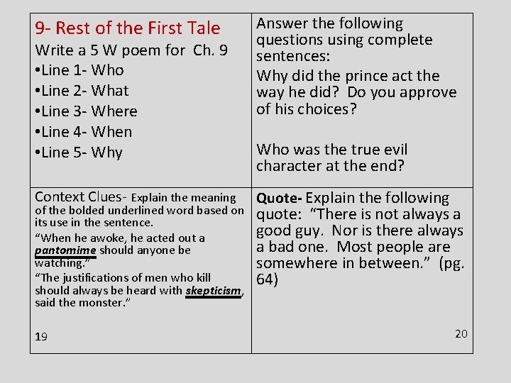 9 - Rest of the First Tale Write a 5 W poem for Ch.