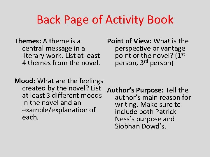 Back Page of Activity Book Themes: A theme is a Point of View: What