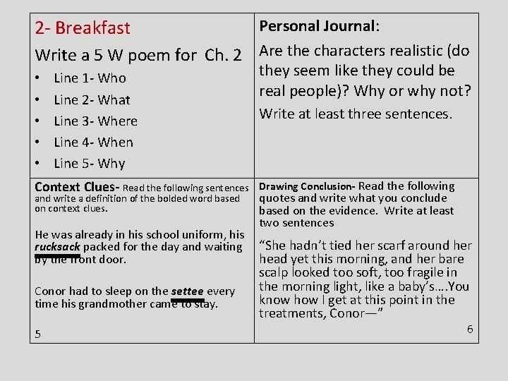2 - Breakfast Personal Journal: Write a 5 W poem for Ch. 2 Are
