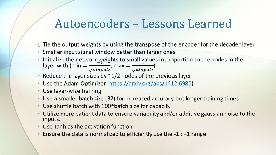 Autoencoders – Lessons Learned • Autoencoders – Lessons Learned •