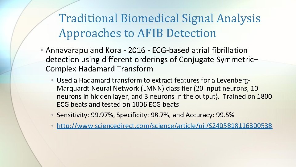 Traditional Biomedical Signal Analysis Approaches to AFIB Detection • Annavarapu and Kora - 2016