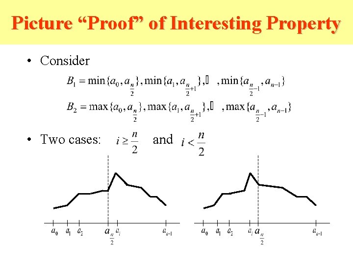 Picture “Proof” of Interesting Property • Consider • Two cases: and Picture “Proof” of Interesting Property • Consider • Two cases: and