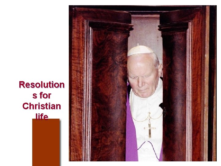 Resolution s for Christian life 