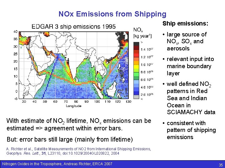 NOx Emissions from Shipping Ship emissions: • large source of NOx, SOx and aerosols
