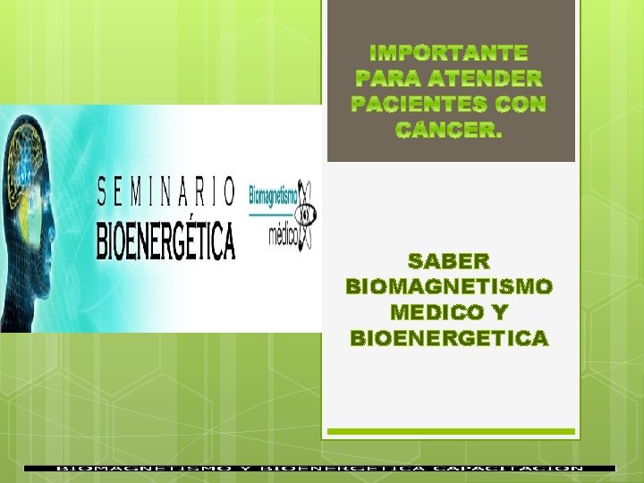 SABER BIOMAGNETISMO MEDICO Y BIOENERGETICA 