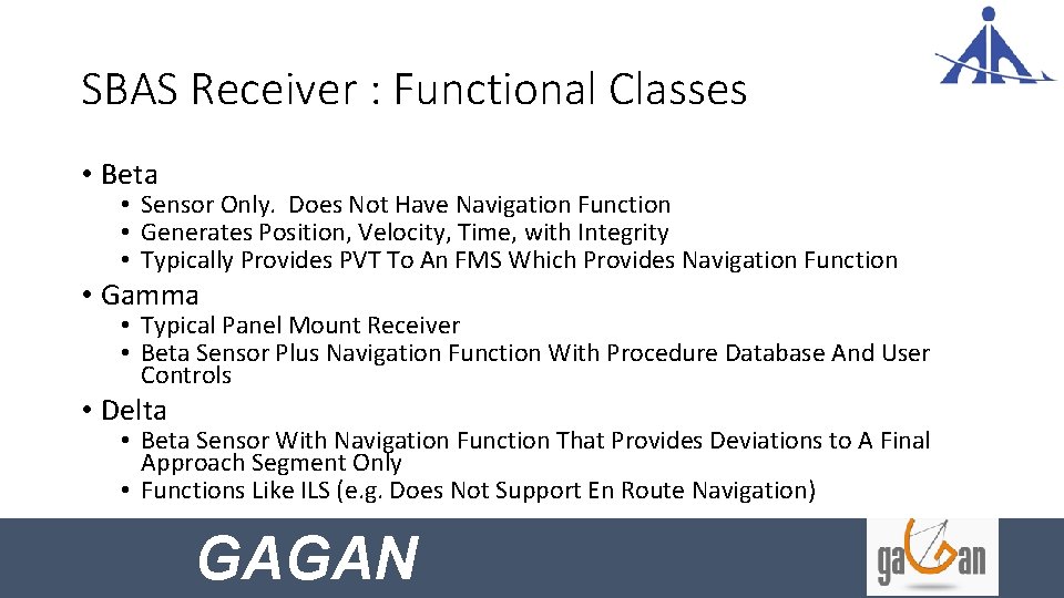 SBAS Receiver : Functional Classes • Beta • Sensor Only. Does Not Have Navigation