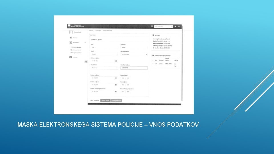 MASKA ELEKTRONSKEGA SISTEMA POLICIJE – VNOS PODATKOV 