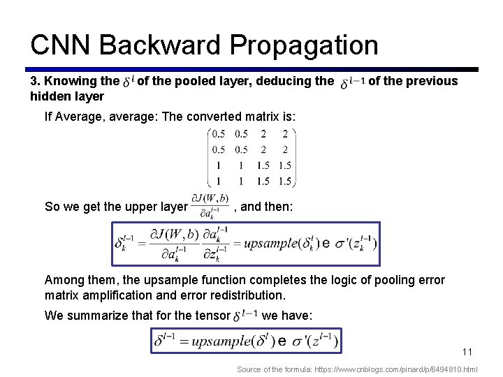 CNN Backward Propagation 3. Knowing the hidden layer of the pooled layer, deducing the