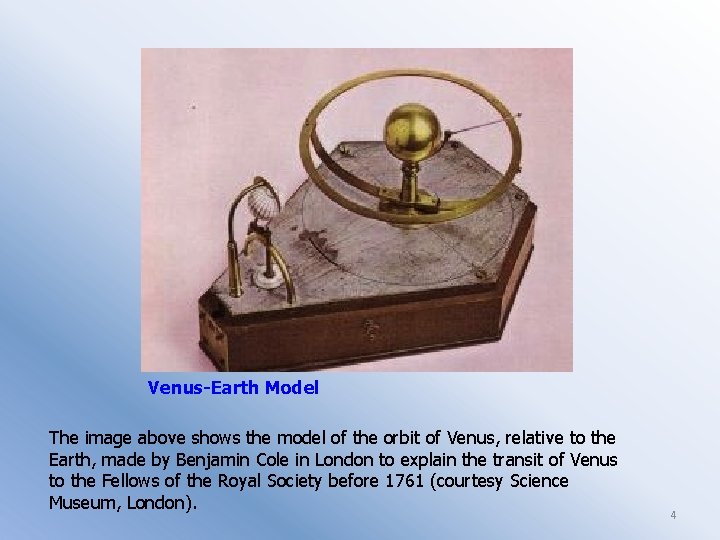 Venus-Earth Model The image above shows the model of the orbit of Venus, relative