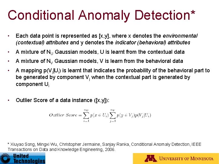 Conditional Anomaly Detection* • Each data point is represented as [x, y], where x