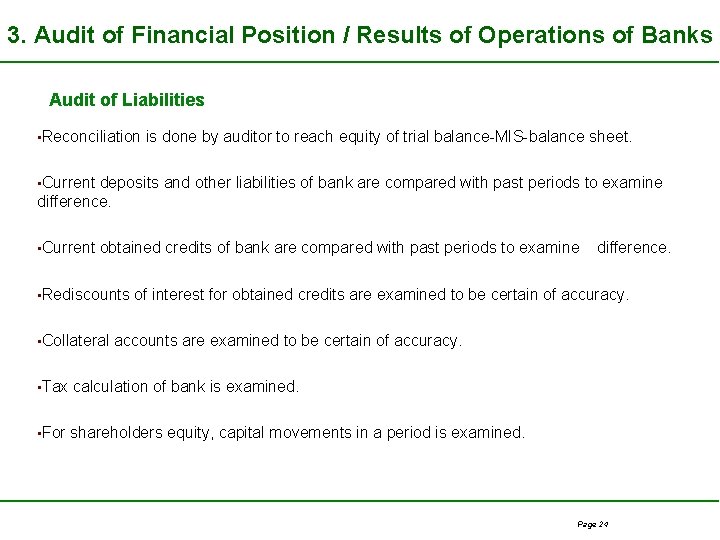 3. Audit of Financial Position / Results of Operations of Banks Audit of Liabilities