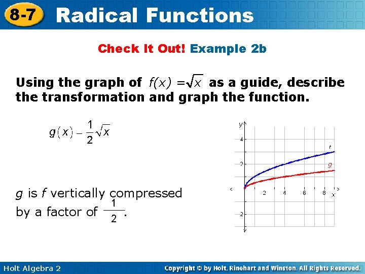 8 -7 Radical Functions Check It Out! Example 2 b Using the graph of