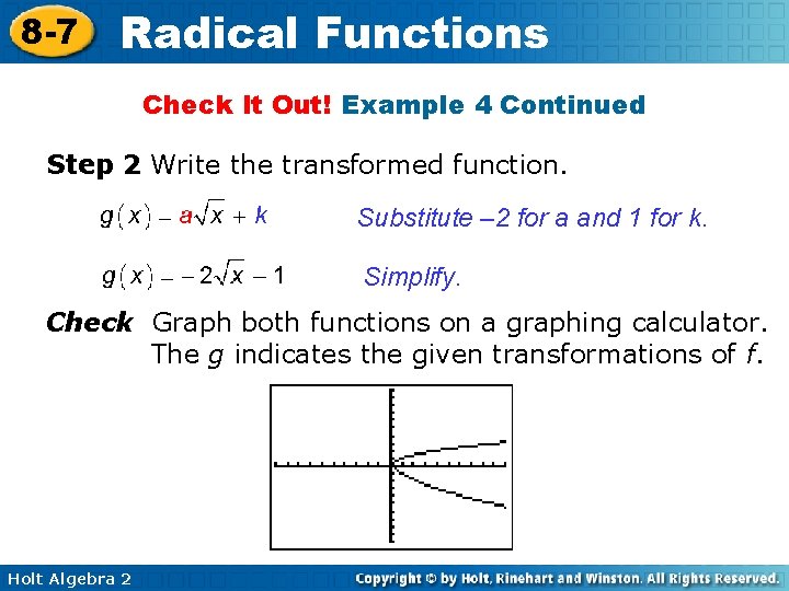 8 -7 Radical Functions Check It Out! Example 4 Continued Step 2 Write the