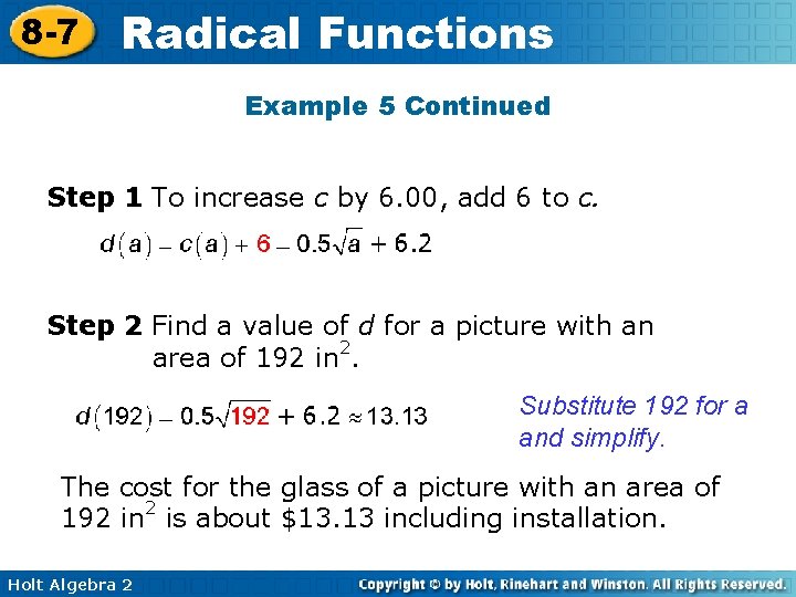 8 -7 Radical Functions Example 5 Continued Step 1 To increase c by 6.