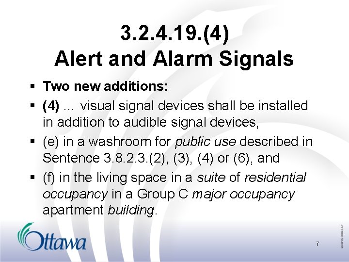 3. 2. 4. 19. (4) Alert and Alarm Signals § Two new additions: §