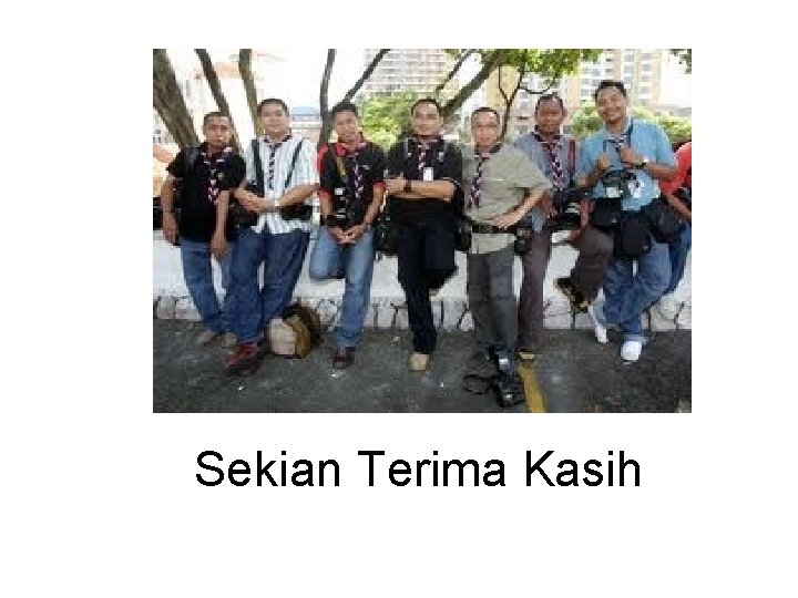 Sekian Terima Kasih 