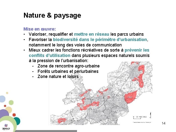 Nature & paysage Mise en œuvre: • Valoriser, requalifier et mettre en réseau les