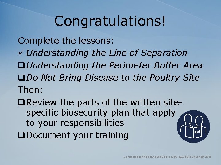 Congratulations! Complete the lessons: ü Understanding the Line of Separation q Understanding the Perimeter