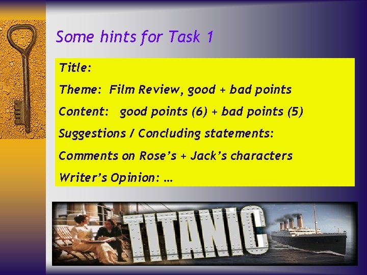 Some hints for Task 1 Title: Theme: Film Review, good + bad points Content: