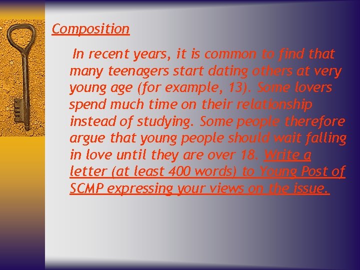 Composition In recent years, it is common to find that many teenagers start dating