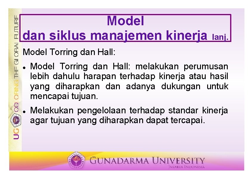 Model dan siklus manajemen kinerja lanj. Model Torring dan Hall: melakukan perumusan lebih dahulu