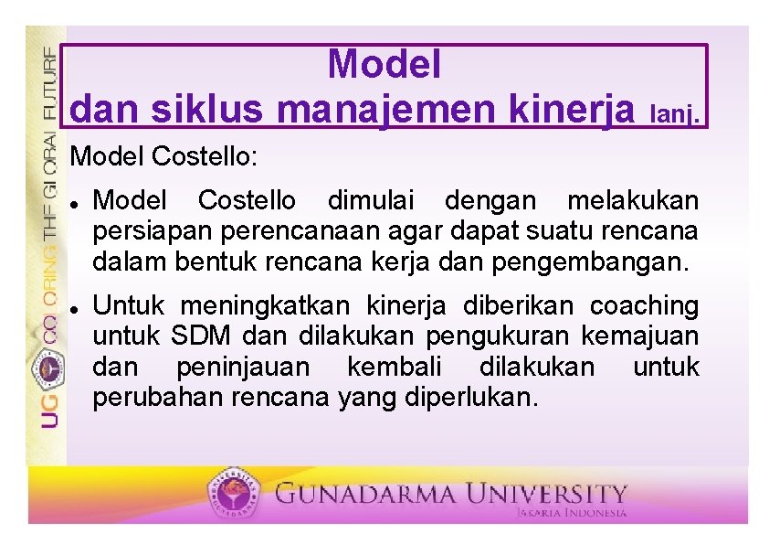 Model dan siklus manajemen kinerja lanj. Model Costello: Model Costello dimulai dengan melakukan persiapan