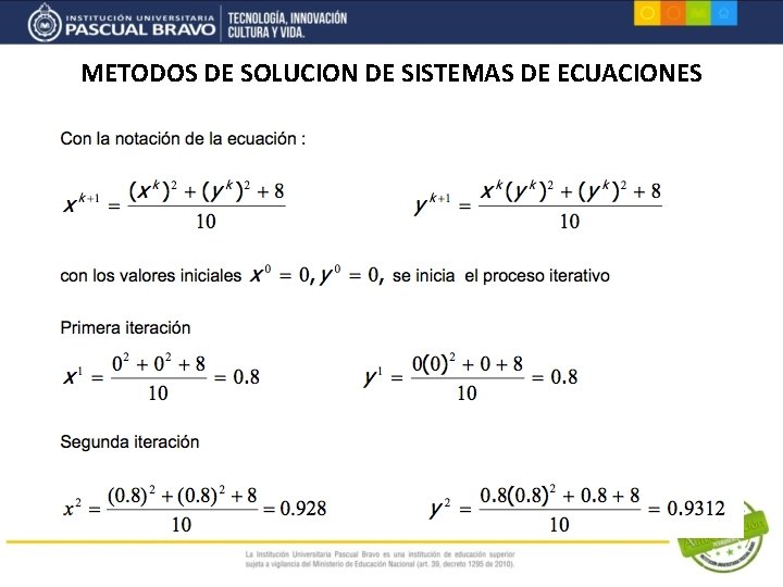 METODOS DE SOLUCION DE SISTEMAS DE ECUACIONES 