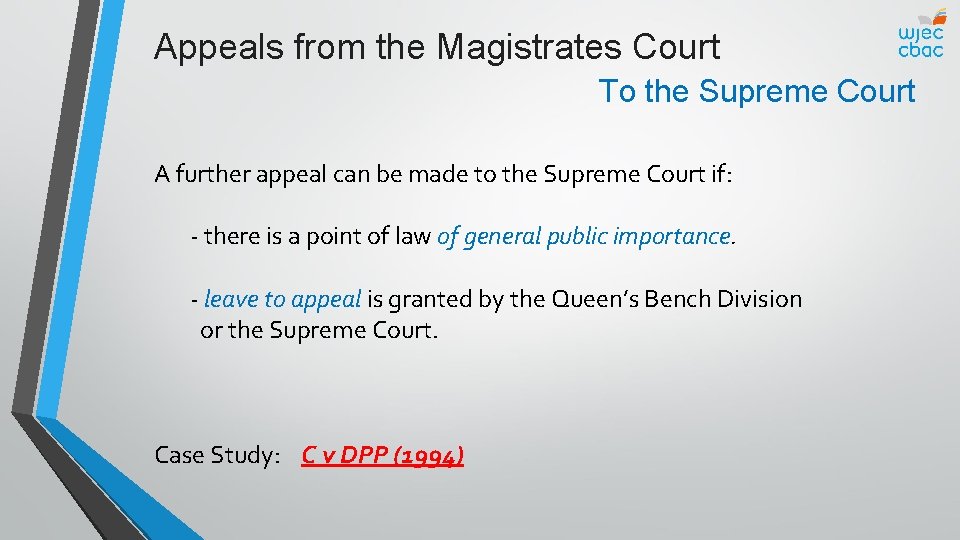 Criminal Process Appellate Functions Objectives Explain the routes