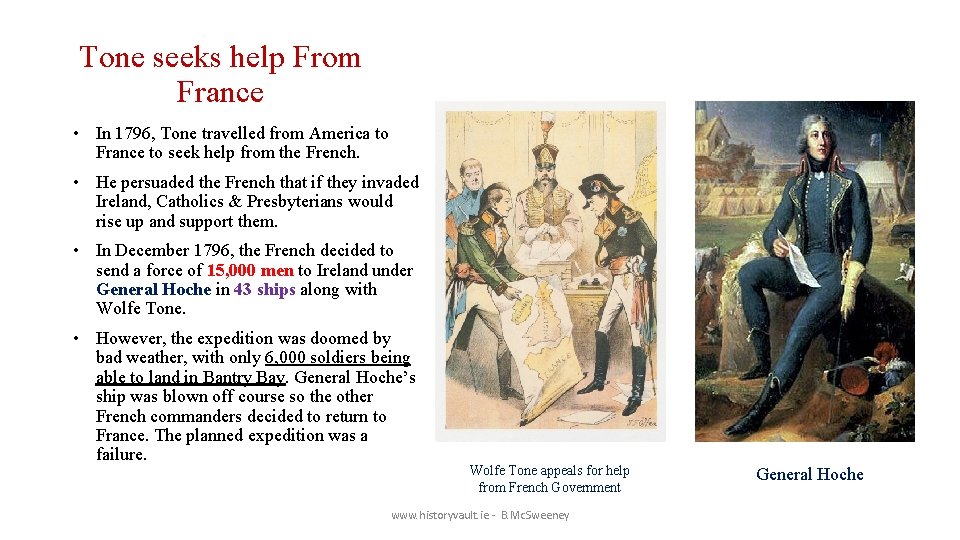 Tone seeks help From France • In 1796, Tone travelled from America to France