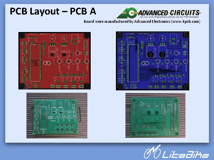  PCB Layout – PCB A Board were manufactured by Advanced Electronics (www. 4