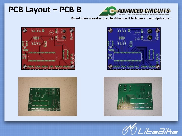  PCB Layout – PCB B Board were manufactured by Advanced Electronics (www. 4