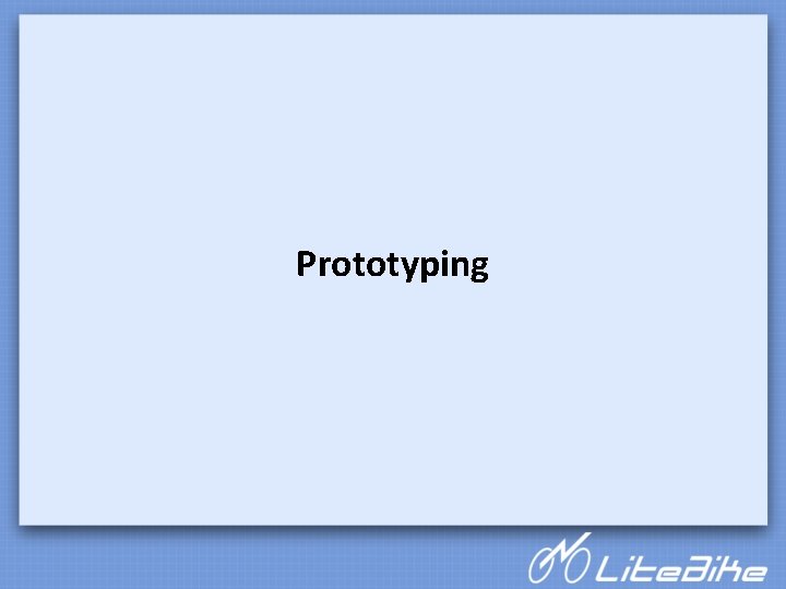 Prototyping 
