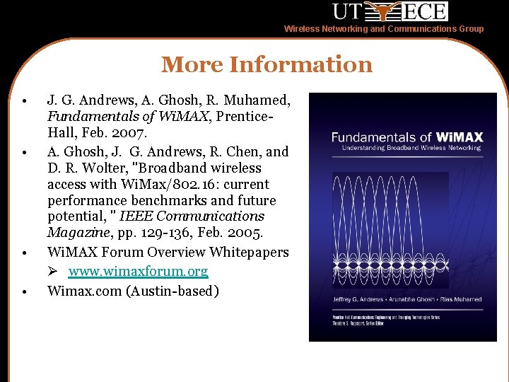 Wireless Networking and Communications Group More Information • • J. G. Andrews, A. Ghosh,