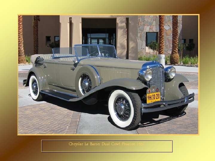 Chrysler Le Baron Dual Cowl Phaeton 1931 