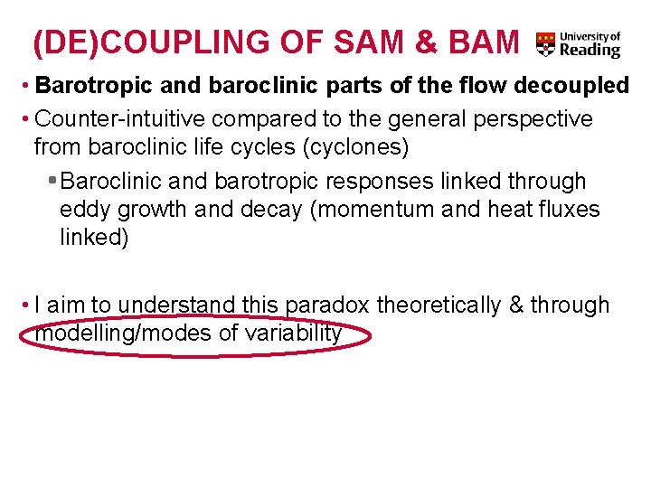 (DE)COUPLING OF SAM & BAM • Barotropic and baroclinic parts of the flow decoupled